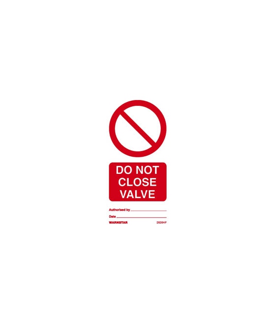 2520 Tie tag, Do not close valve - Pack of 10