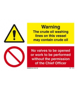 3106 Warning The crude oil... / No valves to be opened...