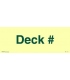 4472 Deck with number or letter (customer specific) photoluminescent background