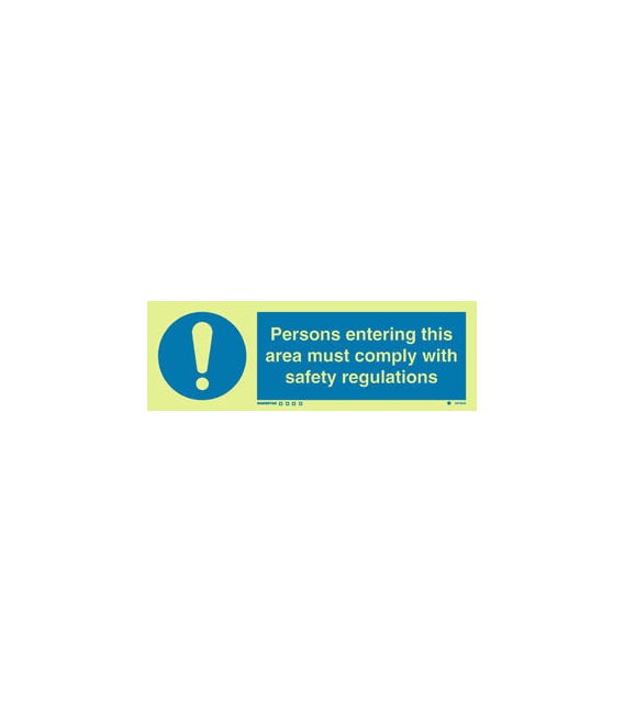 5679 Persons entering this area must comply with safety regulations