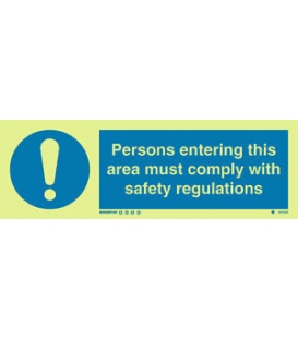 5679 Persons entering this area must comply with safety regulations