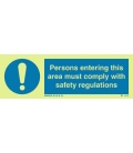 5679 Persons entering this area must comply with safety regulations