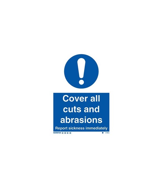 5739 Cover all cuts and abrasions. Report sickness immediately