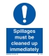5740 Spillages must be cleared up immediately
