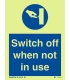 5744 Switch off when not in use + symbol