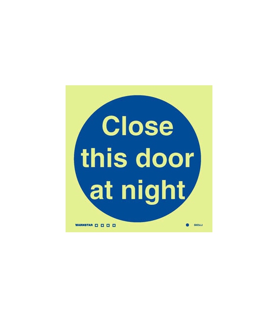 5803 Close this door at night
