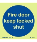 5807 Fire door keep locked shut