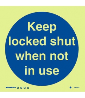 5815 Keep locked shut when not in use