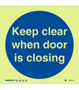 5816 Keep clear when door is closing