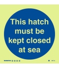5817 Maritime Progress This hatch must be kept closed at sea