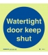 5819 Watertight door keep shut
