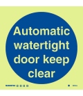 5820 Automatic watertight door keep clear