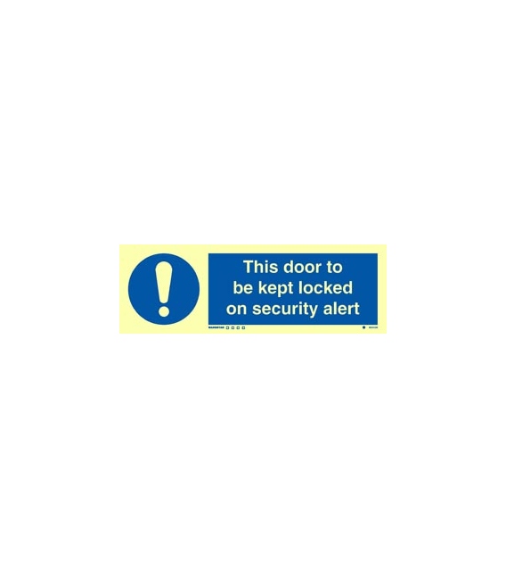 5824 This door to be kept locked on security alert
