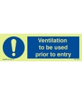 5852 Ventilation to be used prior to entry