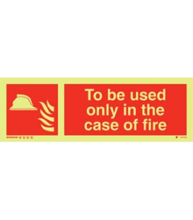 6151 To be used only in the case of fire + symbol
