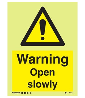 7541 Warning Open slowly