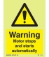7557 Warning Motor starts and stops automatically 