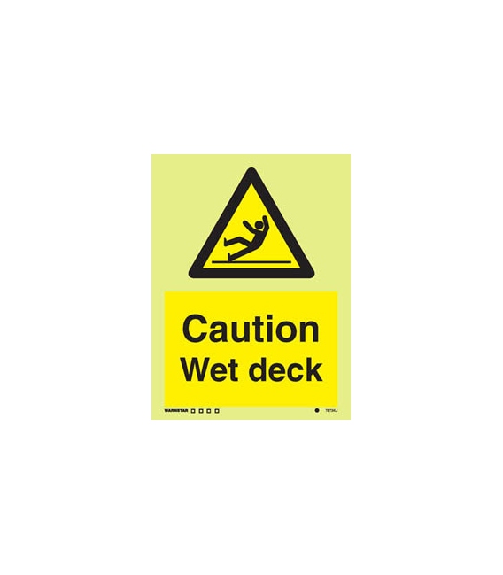 7573 Caution Wet deck