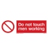 8564 Do not touch men working + symbol