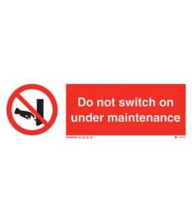 8576 Do not switch on - Under maintenance + symbol