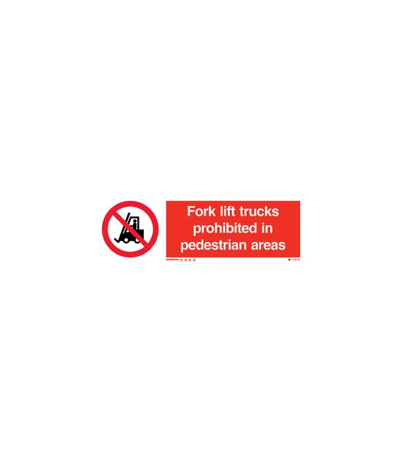 8587 Fort lift trucks prohibited in pedestrian area + symbol