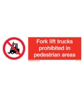 8587 Fort lift trucks prohibited in pedestrian area + symbol