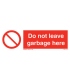 8619 Do not leave garbage here