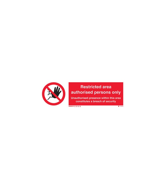 8691 Restricted area authorised personnel only - Unauthorised presence…….