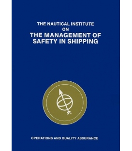 The Management of Safety in Shipping: Operation and Quality Assurance