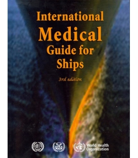 International Medical Guide for Ships, Third Edition