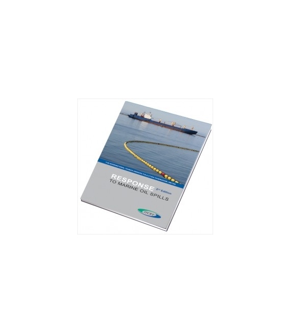 Response to Marine Oil Spills 2nd Edition