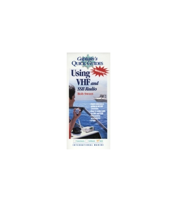 Captain's Quick Guides: Using VHF and SSB Radio