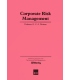 Corporate Risk Management, 1st Ed., 1989