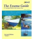 The Exuma Guide, Revised Edition Volume 3