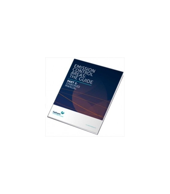Emission Control Areas: Part 2 The Manual