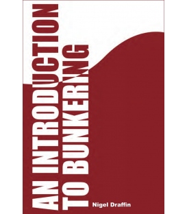An Introduction to Bunkering, 2nd Edition 2012