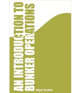 An Introduction to Bunker Operations, 1st Edition 2010