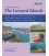 Cruising Guide to the Leeward Islands, 2nd Edition 2012