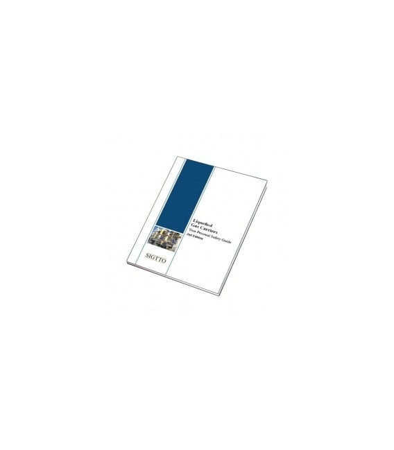 Liquefied Gas Carriers Your Personal Safety Guide, 2nd Edition