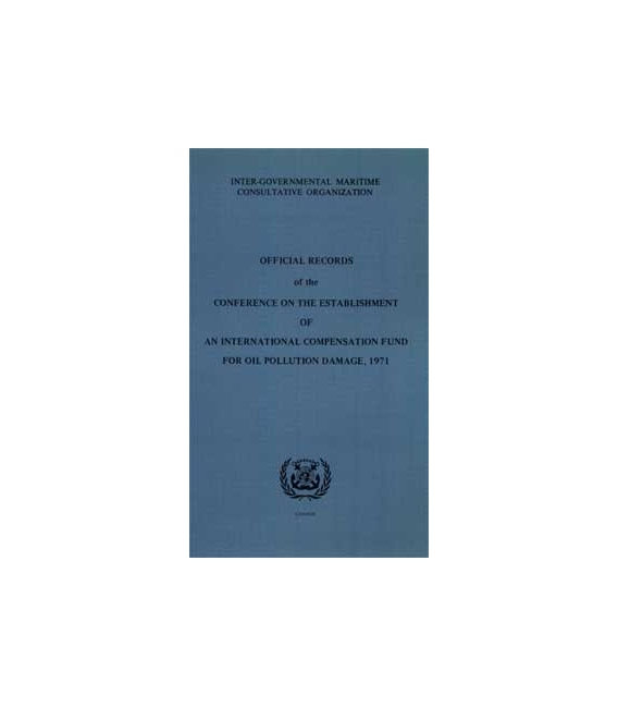 Official Records on International Compensation Fund, 1978 Ed.