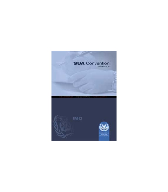 Suppression of Unlawful Acts (SUA), 2006 Edition