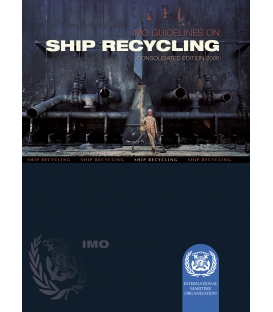 IMO e-Book E685E IMO Guidelines on Ship Recycling, 2006 Edition