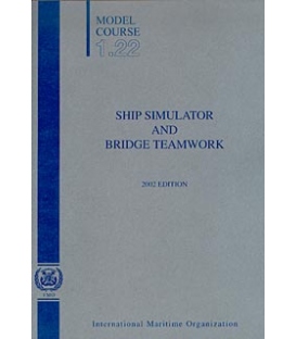 Ship Simulators & Bridge Teamwork, 2002 Edition
