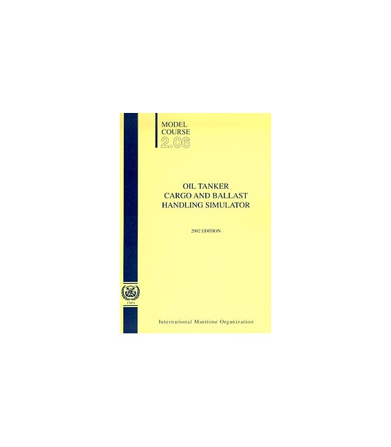 Oil Tanker Cargo & Ballast Handling, 2002 Edition