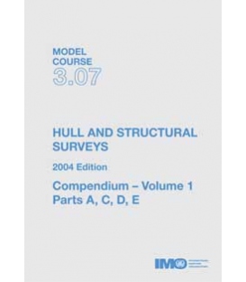 IMO e-Book ETA307E Model Course: Hull & Structural Surveys, 2004 Edition