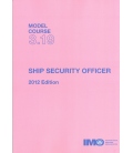 IMO e-Reader KTA319E Model Course: ISPS Ship Security Officer, 2012 Edition