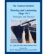 Mooring and Anchoring Ships Vol 1: Principles and Practice