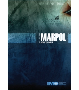 IMO IB636E, MARPOL - How to do it, 2013 Edition