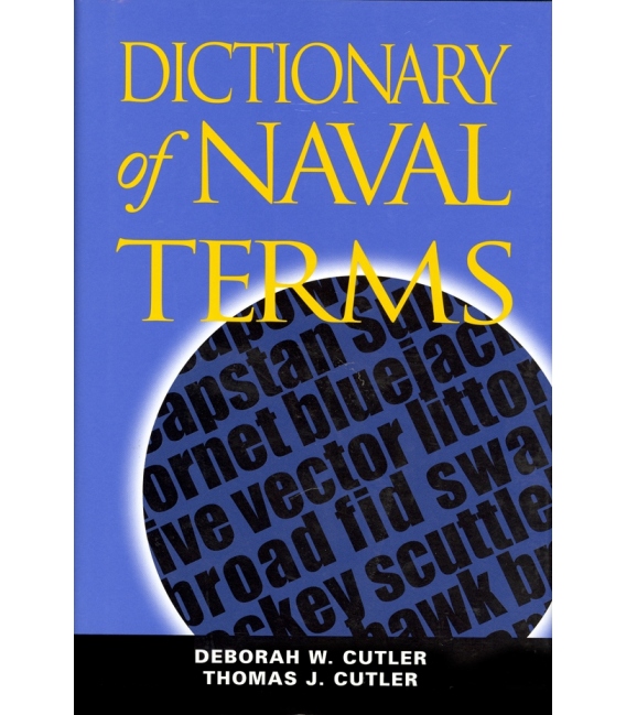 Dictionary of Naval Terms, 6th Edition 2005