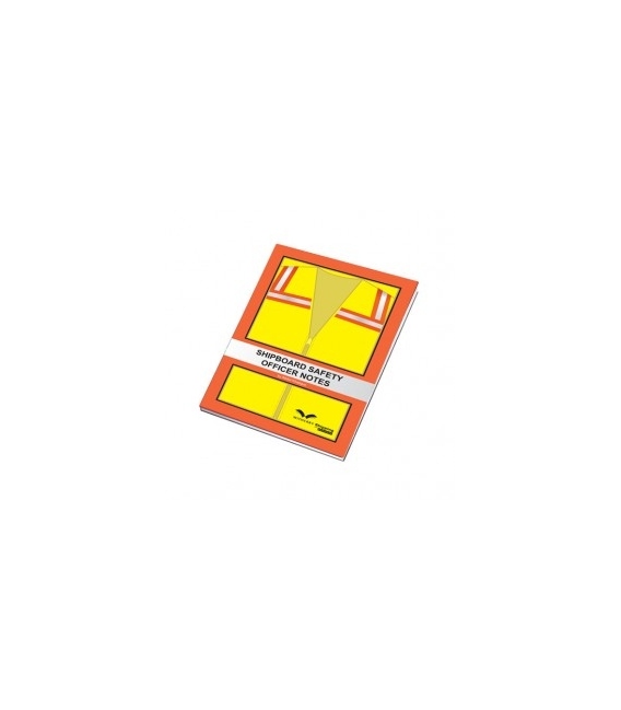 Shipboard Safety Officer Notes, 1st Edition 2010